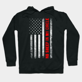 No Sheep in My Circle American Flag Hoodie